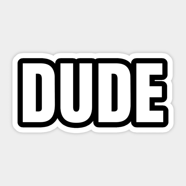 Dude Sticker by GMAT